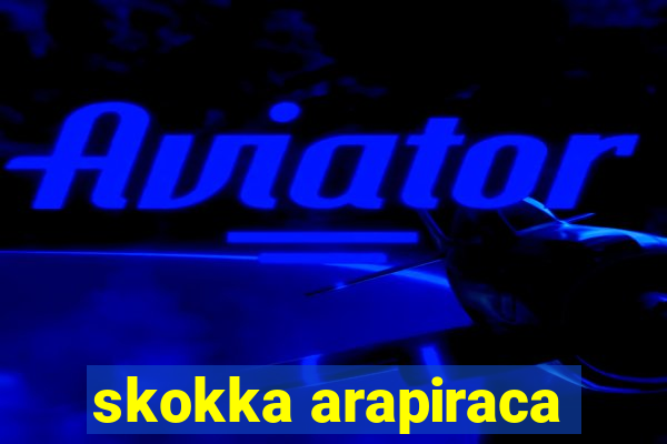 skokka arapiraca